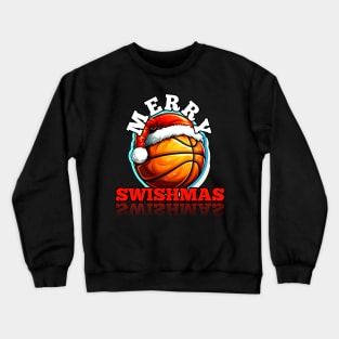 Merry Swishmas Basketball Christmas Crewneck Sweatshirt